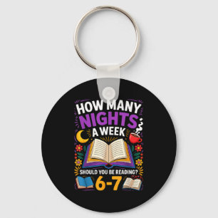 Teacher 67 How Many Nights A Week Should You Be Re Key Ring
