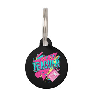 Teacher 90s Retro Colourful Teacher Back To School Pet Tag