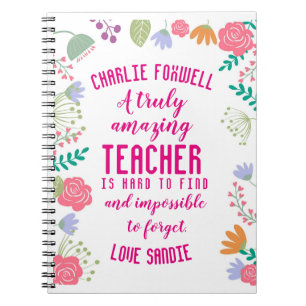 teacher A truly amazing teacher is hard to find Notebook