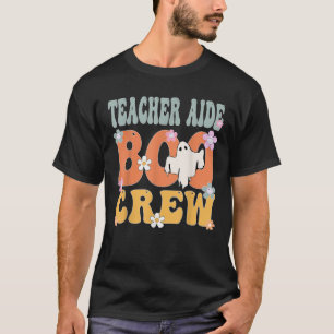 Teacher Aide Boo Crew Ghost Retro Groovy Halloween T-Shirt