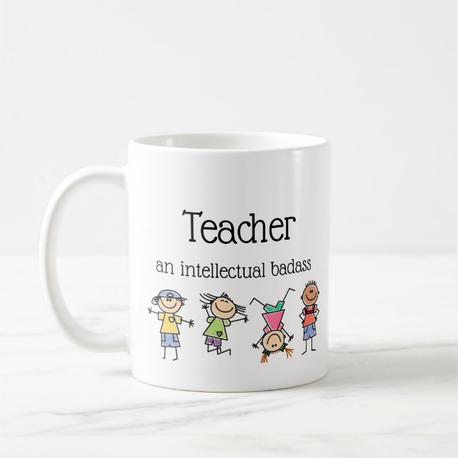 Teacher an Intellectual Badass Inspirational Quote Coffee Mug (Left)