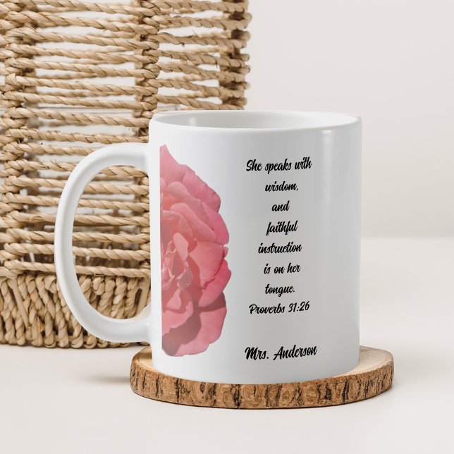 Teacher Appreciation Bible Verse Proverbs 31:26 Coffee Mug (Creator Uploaded)