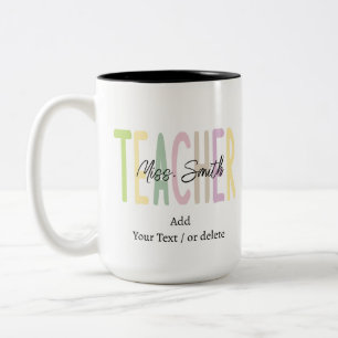 Teacher Appreciation Custom Teacher Name & Text Two-Tone Coffee Mug