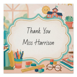 Teacher Appreciation Customisable Classroom Frame Poster