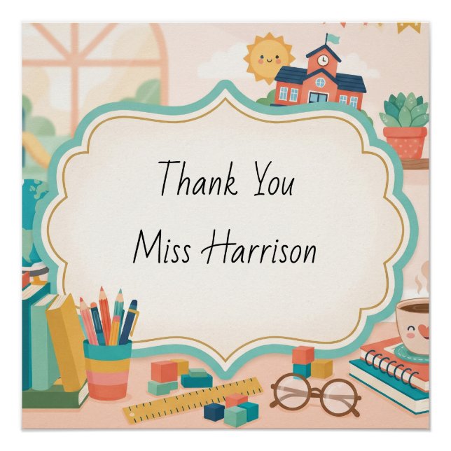 Teacher Appreciation Customisable Classroom Frame Poster (Front)
