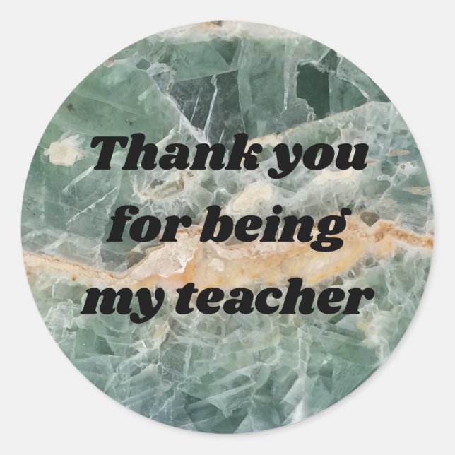 Teacher Appreciation Fluorite Photograph Thank You Classic Round Sticker (Front)
