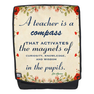 Teacher Appreciation Gift A Teacher is a Compass Backpack