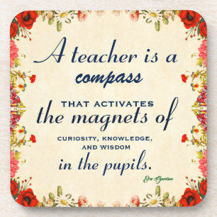 Teacher Appreciation Gift A Teacher is a Compass Coaster