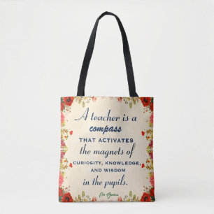 Teacher Appreciation Gift A Teacher is a Compass Tote Bag