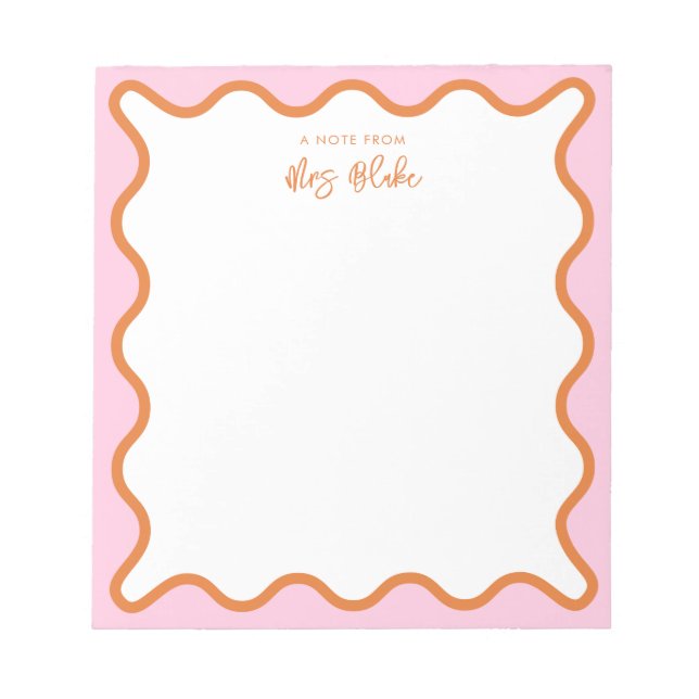 Teacher Appreciation Pink Orange Wavy Notepad (Front)