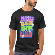 Teacher Appreciation Tee: Write Revise Inspire Rep