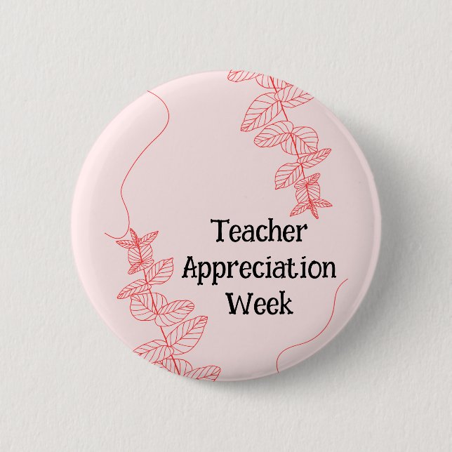 Teacher Appreciation Week  6 Cm Round Badge (Front)