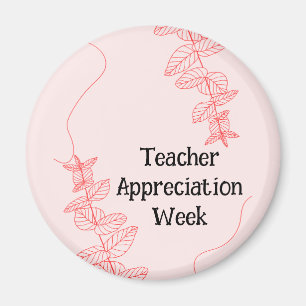 Teacher Appreciation Week  Magnet