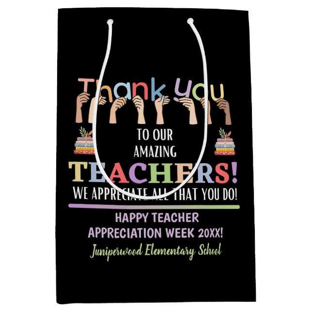 Teacher Appreciation Week Medium Gift Bag (Front)