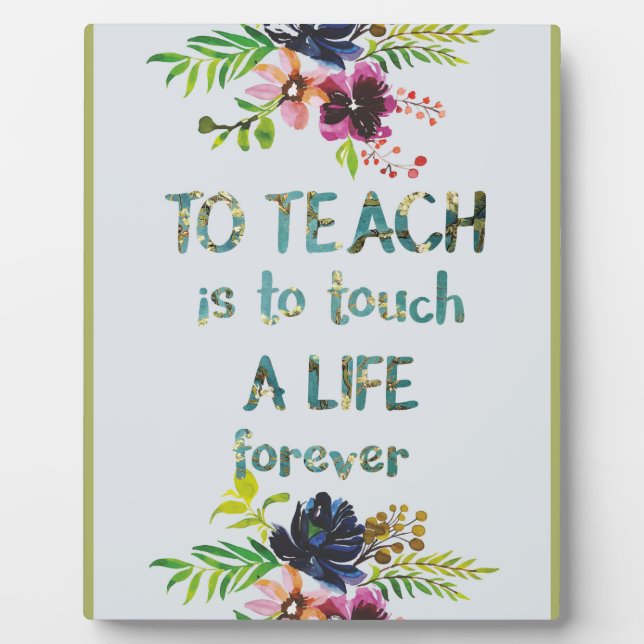 Teacher Appreciation Week Teacher Quote Typography Plaque (Front)
