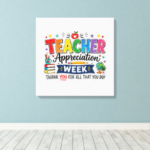 Teacher Appreciation Week – Thank You Canvas Print