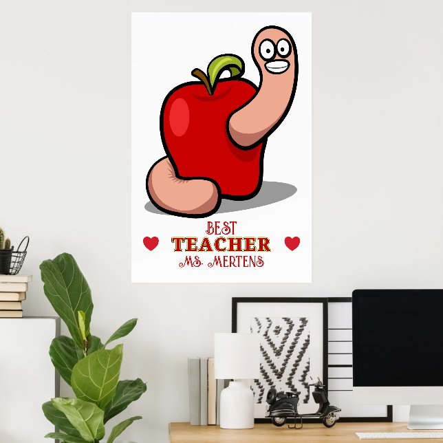 Teacher Appreciation Worm in Apple Add Name Poster (Home Office)