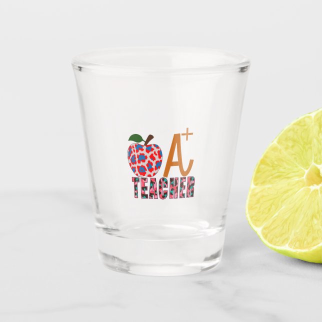 Teacher Art Apple A Plus Teacher Shot Glass (Front)