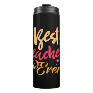 Teacher Art Best Teacher Ever Thermal Tumbler