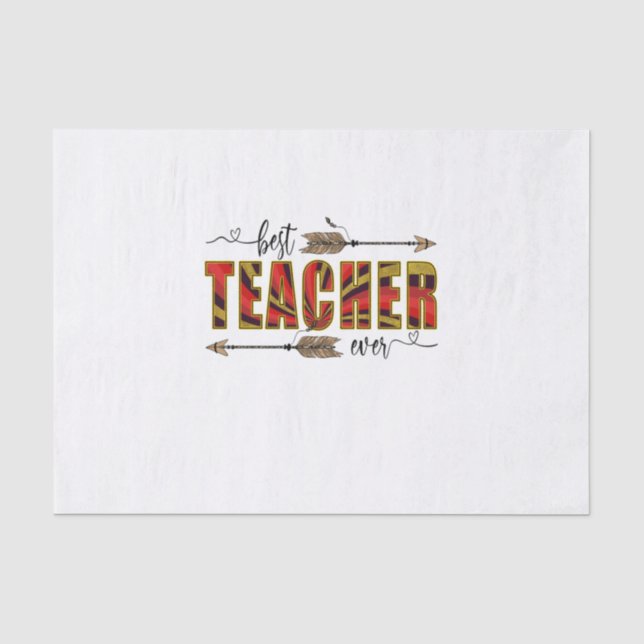 Teacher Art Best Teacher Evers Tissue Paper (Front)