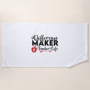 Teacher Art Difference Maker Teacher Life Beach Towel