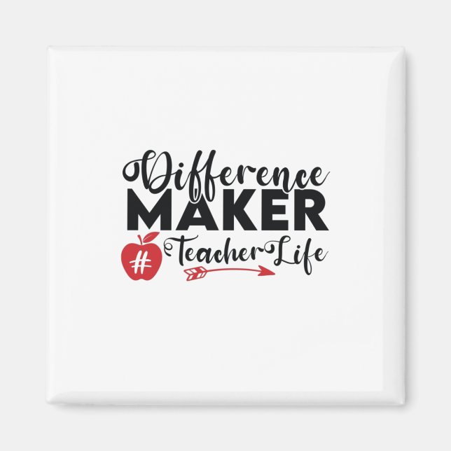 Teacher Art Difference Maker Teacher Life Magnet (Front)