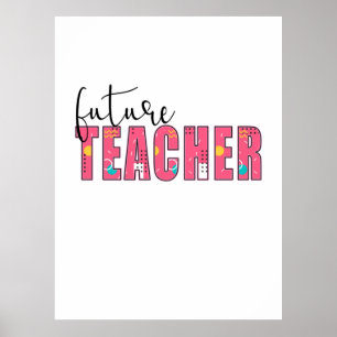 Teacher Art Future Teacher Poster