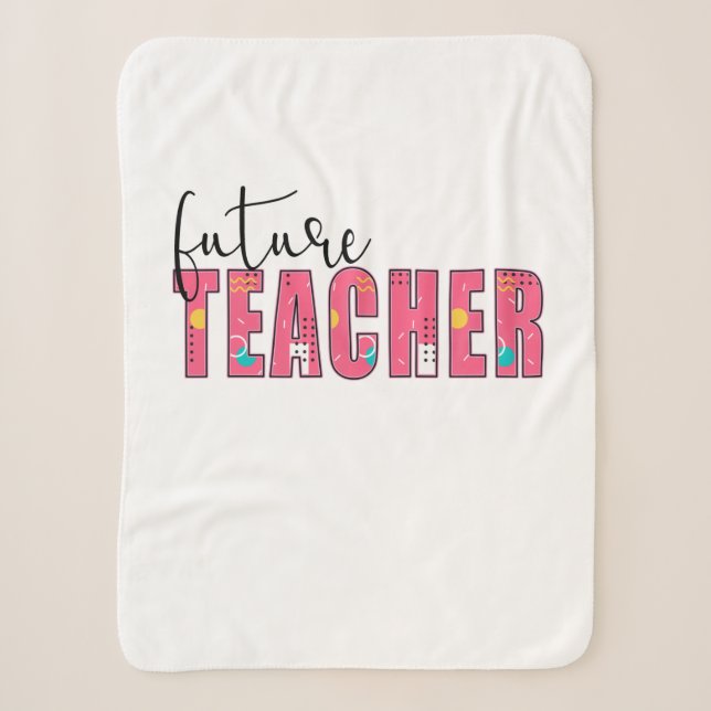 Teacher Art Future Teacher Sherpa Blanket (Front)