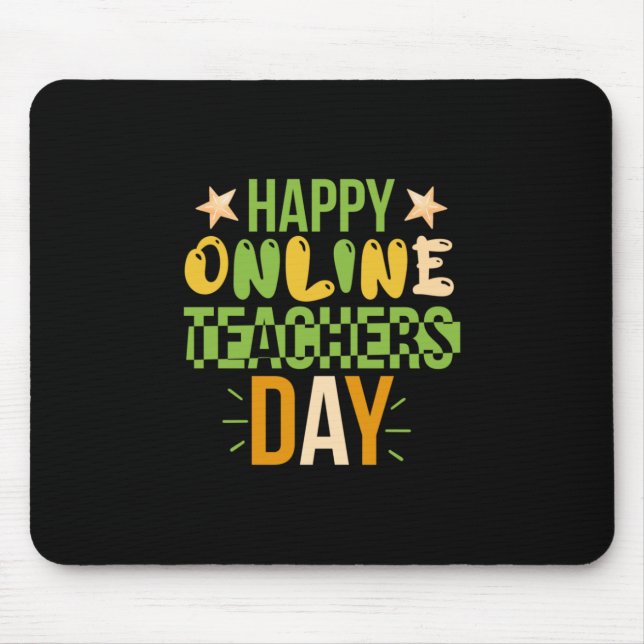 Teacher Art Happy Online Teacher Day Mouse Pad (Front)
