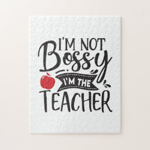 Teacher Art I Am Not Bossy I Am The Teacher Jigsaw Puzzle