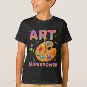Teacher - Art Is My Superpower Art Teacher Drawing T-Shirt