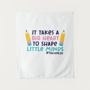 Teacher Art It Takes A Big Heart Tapestry