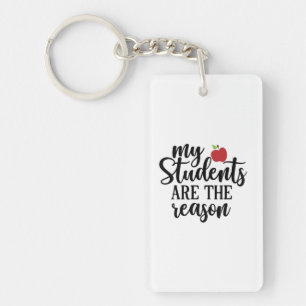 Teacher Art My Students Are The Reason Key Ring