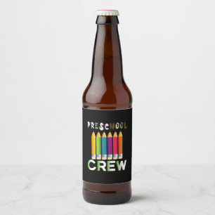 Teacher Art Preschool Crew Teacher Beer Bottle Label