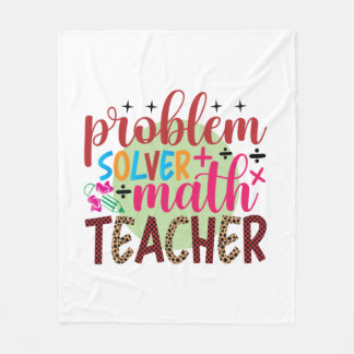 Teacher Art Problem Solver Math Teacher Fleece Blanket