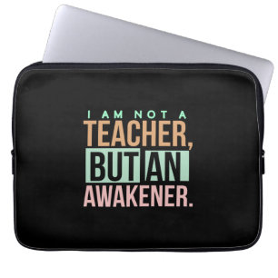 Teacher Art Teacher An Awakener Laptop Sleeve