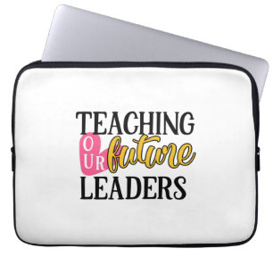 Teacher Art Teaching Our Future Leaders Laptop Sleeve