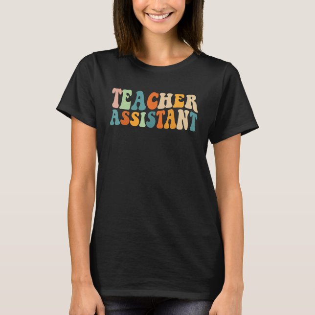 Teacher Assistant groovy Aide Paraprofessional Edu T-Shirt (Front)