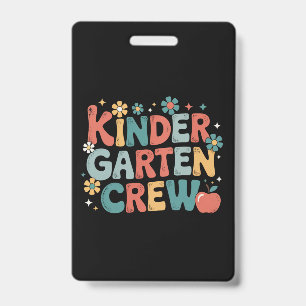 Teacher  Back to School Kindergarten Crew ID Badge