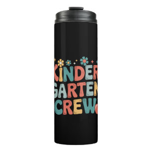 Teacher  Back to School Kindergarten Crew Thermal Tumbler