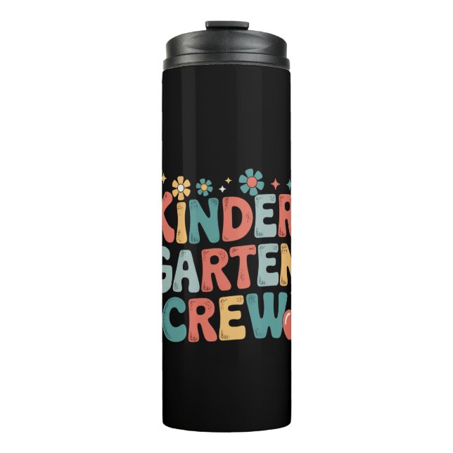 Teacher  Back to School Kindergarten Crew Thermal Tumbler (Front)