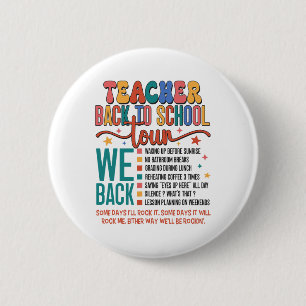 Teacher Back To School Tour Bruh We Back 1st Day O 6 Cm Round Badge