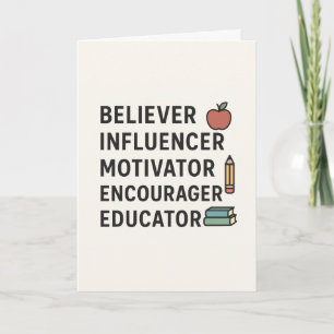 TEACHER Believer Influencer Motivator Encourager Card