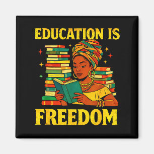Teacher black history education is freedom afro  magnet