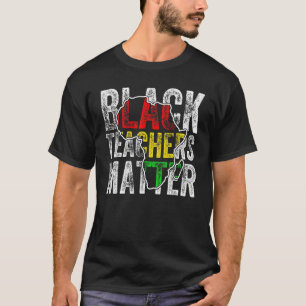 Teacher Black History Month Pride African Teacher T-Shirt