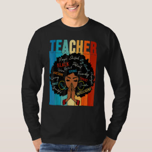 Teacher Black History Queen Melanin Afro African P T-Shirt