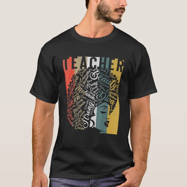 Teacher Black History Queen Melanin Afro African T-Shirt (Front)