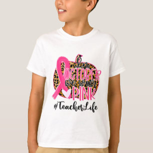 Teacher Breast Cancer Awareness In October We Wear T-Shirt