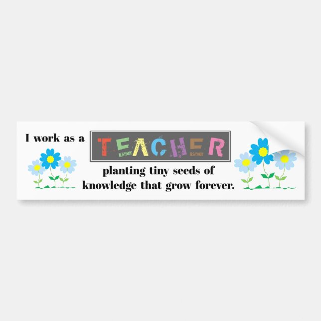 Teacher Bumper Sticker (Front)