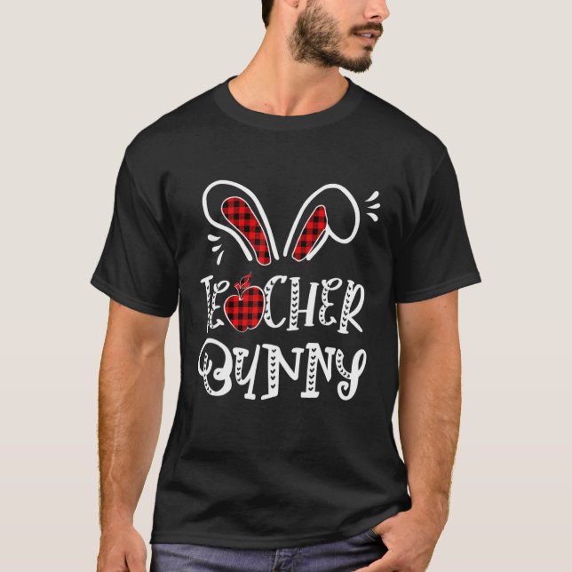 Teacher Bunny Apple Bunny Ears Buffalo Plaid Easte T-Shirt (Front)